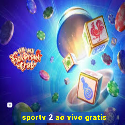 sportv 2 ao vivo gratis